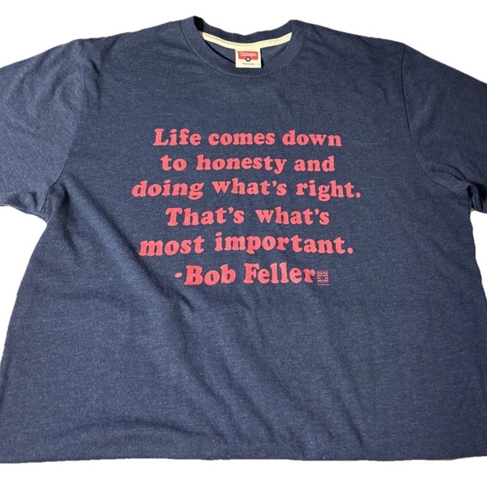 Homage Bob Feller What’s Most Important Tee Medium
